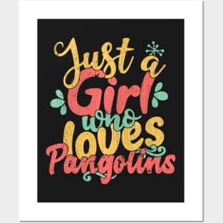 Just A Girl Who Loves Pangolins Gift graphic Posters and Art